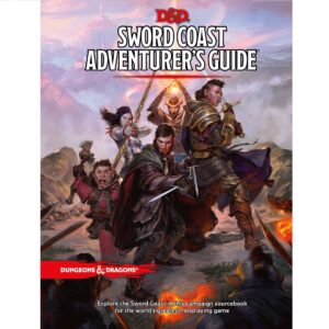 DUNGEONS & DRAGONS SWORD COAST ADVENTURER'S GUIDE