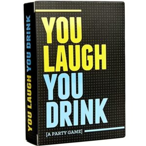 YOU LAUGH YOU DRINK CARD GAME
