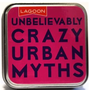 LAGOON CRAZY URBAN MYTHS