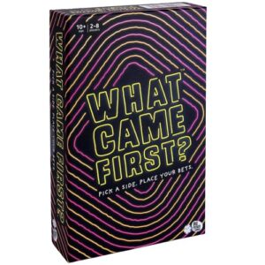 WHAT CAME FIRST