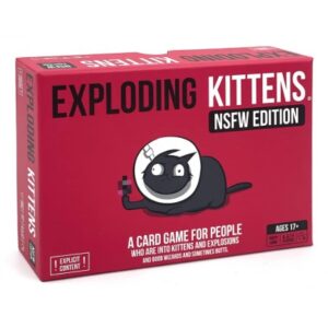 EXPLODING KITTENS NSFW CARD GAME
