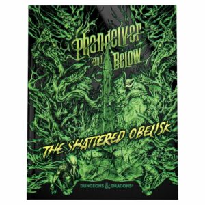 DUNGEONS & DRAGONS PHANDELVER AND BELOW: THE SHATTERED OBELISK HOBBY STORE EXCLUSIVE