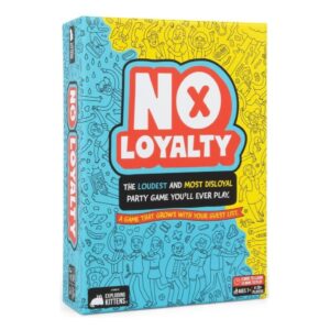 NO LOYALTY