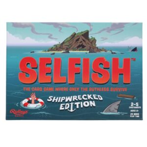 SELFISH SHIPWRECKED EDITION