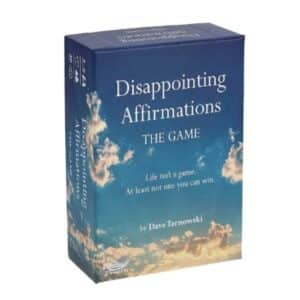 DISAPPOINTING AFFIRMATIONS GAME