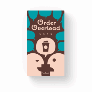 ORDER OVERLOAD CAFE CARD GAME